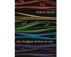 Omslag van Aan doodgaan dachten we niet