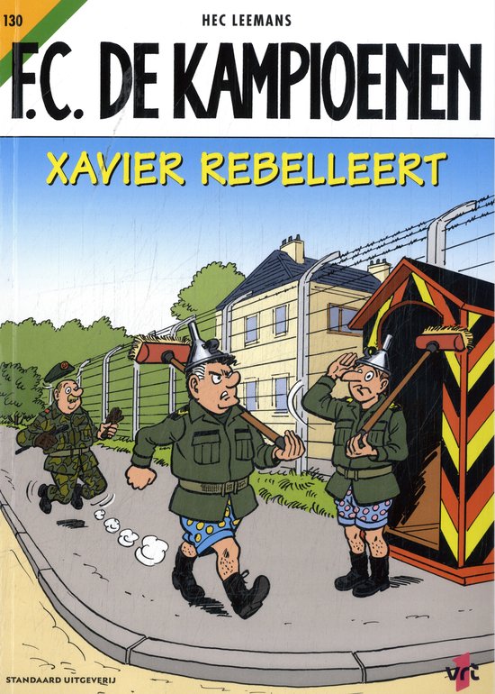 F.C. De Kampioenen 130 - Xavier rebelleert - cover