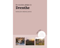 Provinciegidsen Nederland - De mooiste plekjes in Drenthe