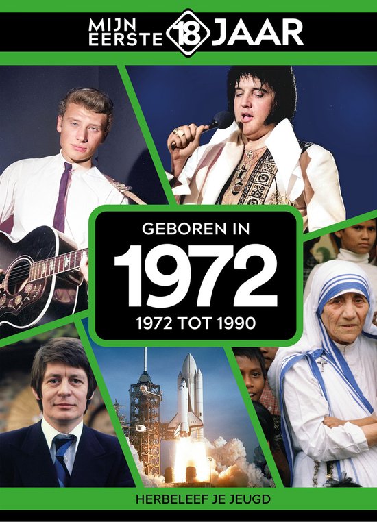 Mijn eerste 18 jaar - Geboren in 1972 - Belgische editie - cover