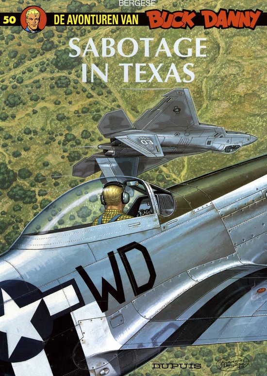 9789031424504 - Buck Danny 50 - Sabotage in Texas