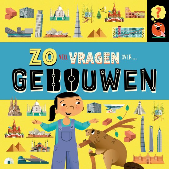 Zoveel vragen over... - Zoveel vragen over gebouwen