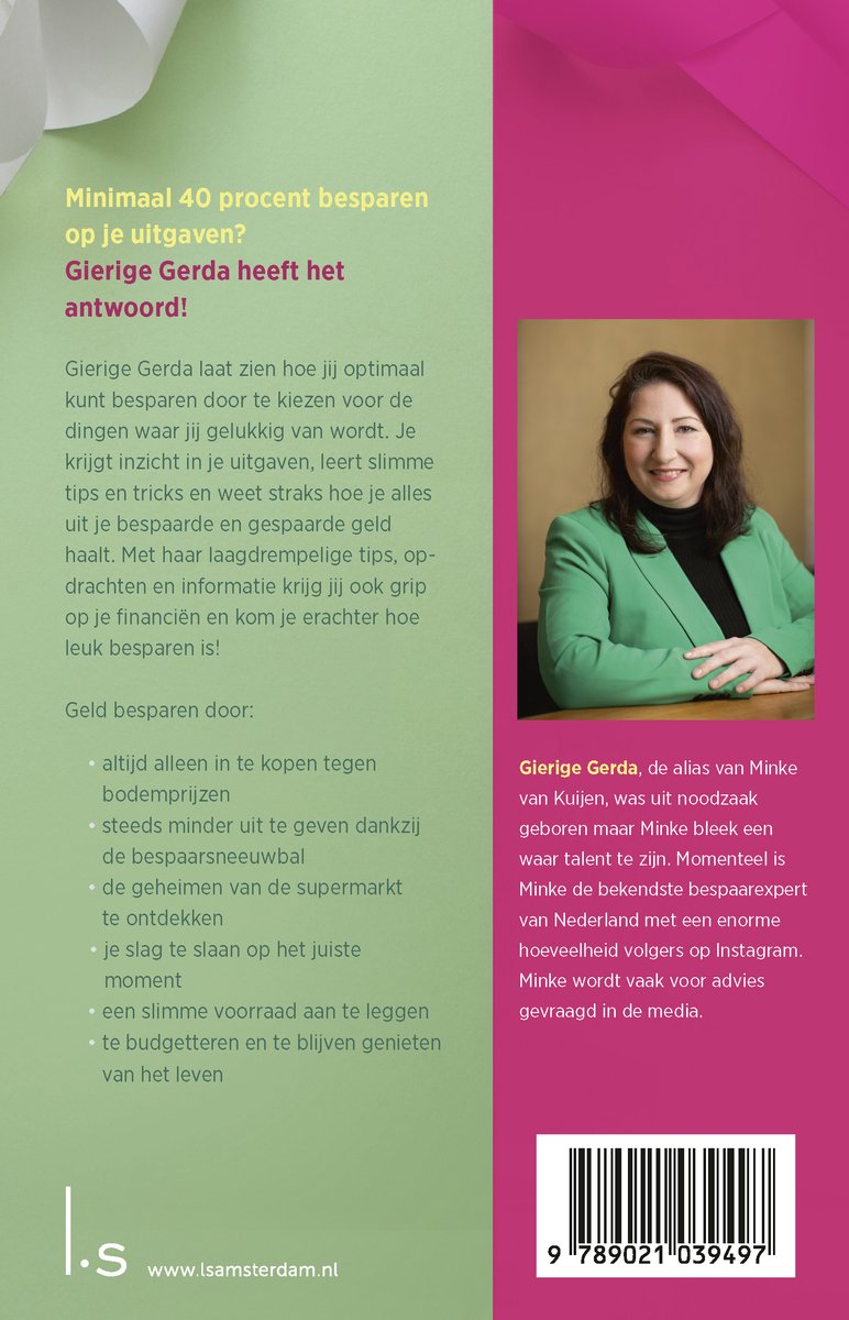 Gierige Gerda, alias Minke van Kuijen, bespaarexpert.