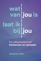 Het innerlijke kind - Wat van jou is laat ik bij jou