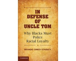 In Defense Of Uncle Tom