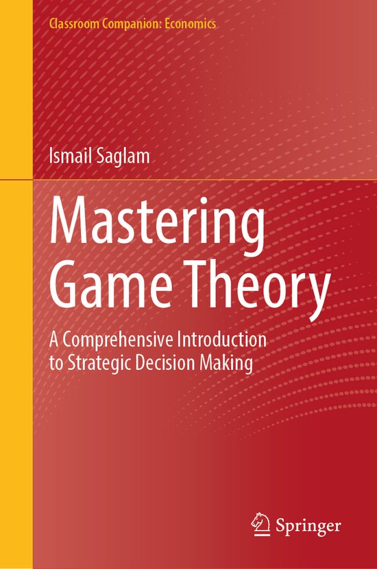 Classroom Companion: Economics- Mastering Game Theory - cover