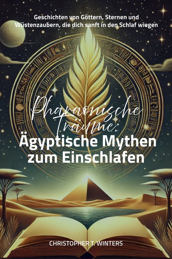 Pharaonische Träume: Ägyptische Mythen zum Einschlafen - cover