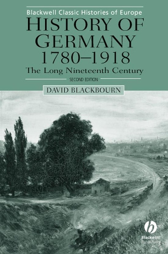 History Of Germany 1780 1918 Long 19th