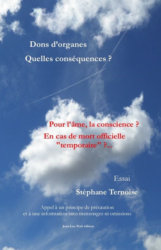 Dons d’organes Quelles conséquences ? Pour l’âme, la c ... - cover