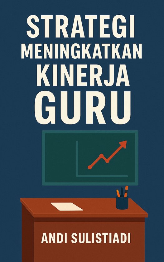Strategi Meningkatkan Kinerja Guru
