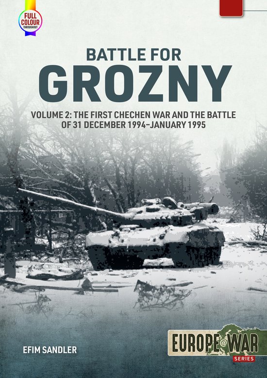 Europe@War- Battle for Grozny Volume 2