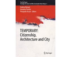 The City Project4- TEMPORARY: Citizenship, Architecture and City