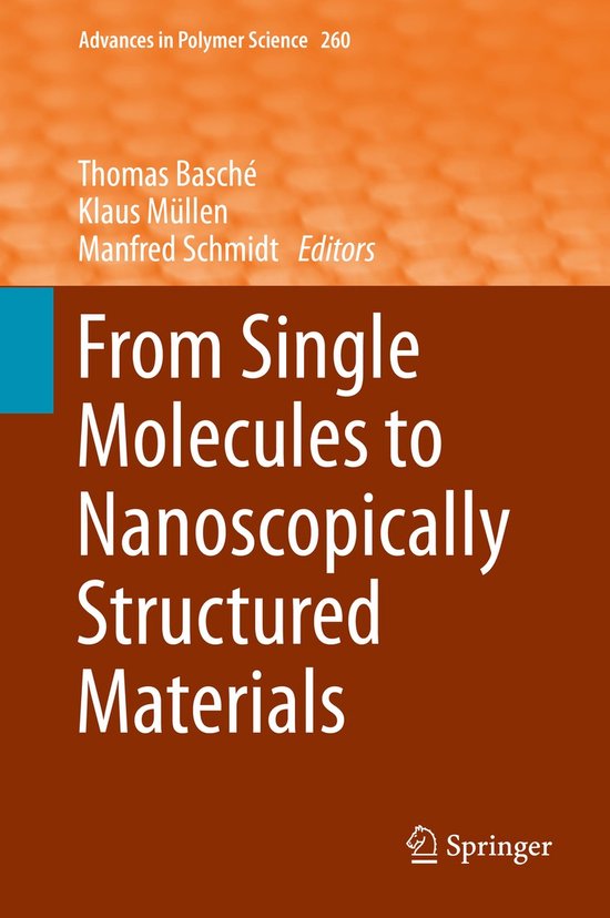 From Single Molecules to Nanoscopically Structured Materials - cover