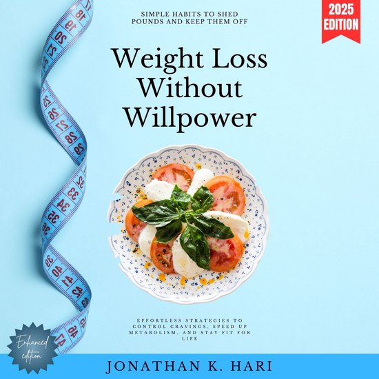 Weight Loss Without Willpower: - cover