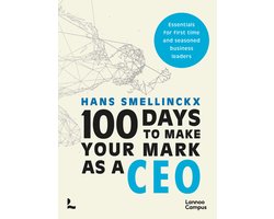 100 Days to Make Your Mark as a CEO