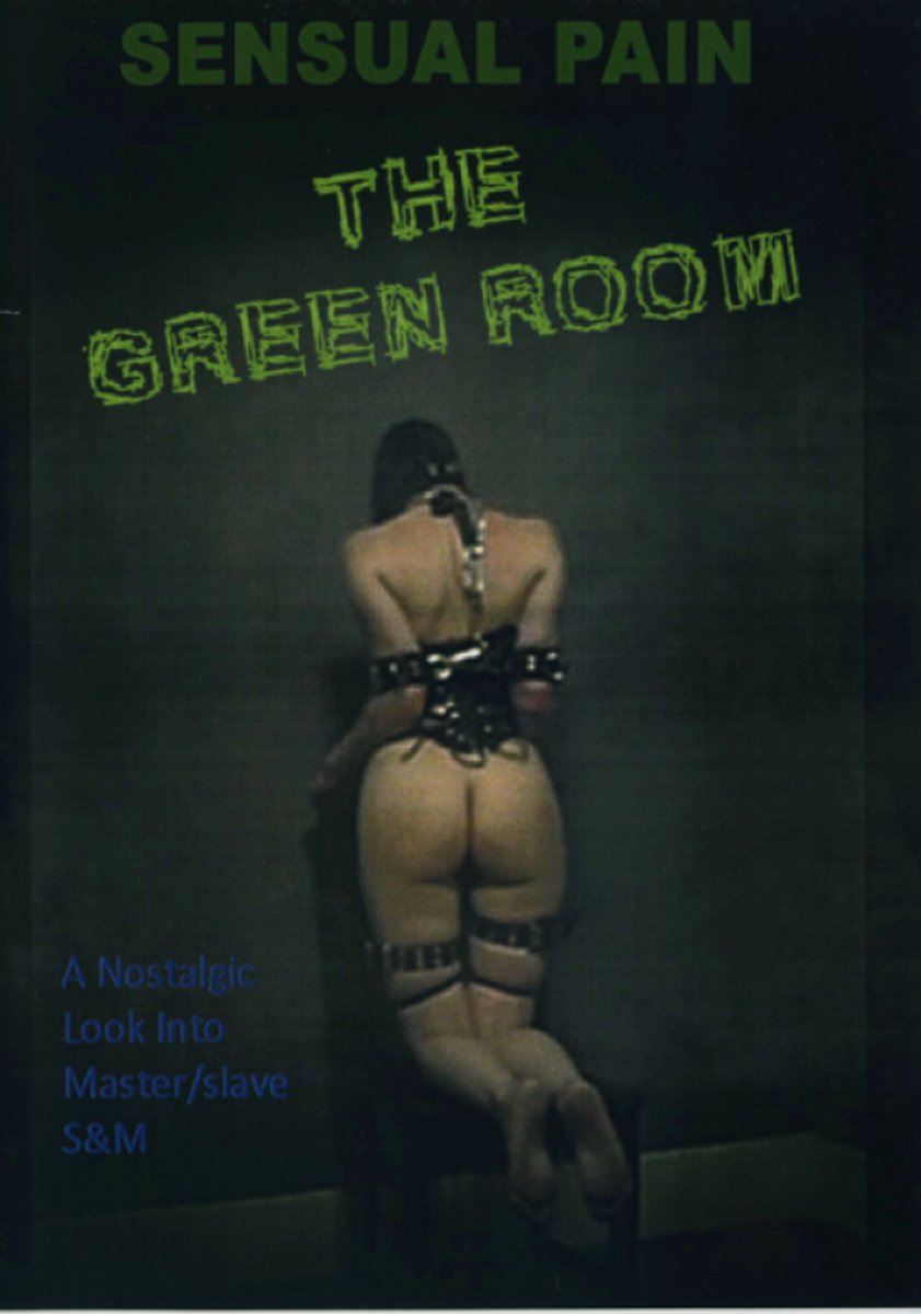 Sensual Pain - The Green Room - SENS02