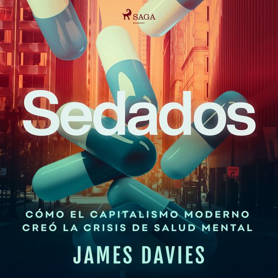 Sedados: Cómo el capitalismo moderno creó la crisis de sal ... - cover