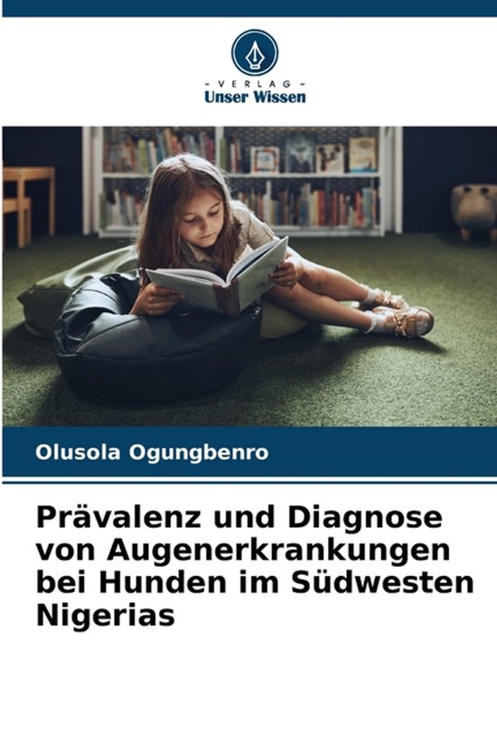 Prävalenz und Diagnose von Augenerkrankungen bei Hunden im  ... - cover