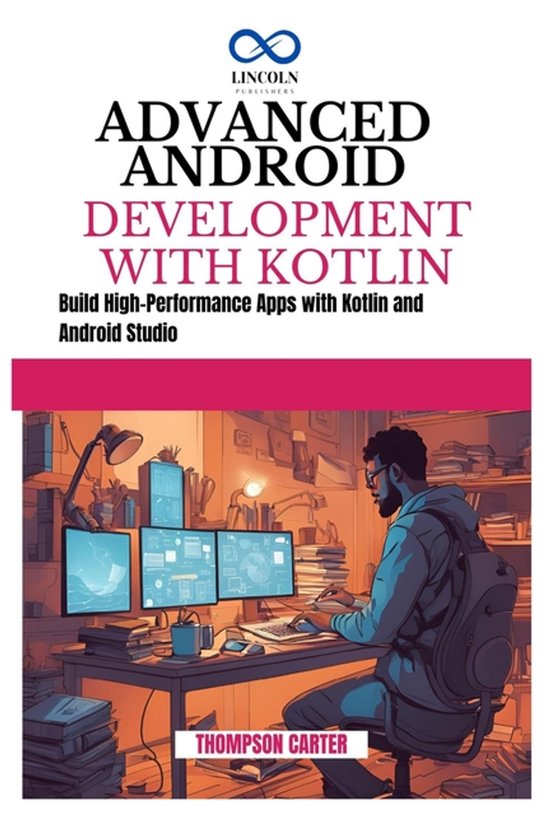 Advanced Android Development with Kotlin - cover