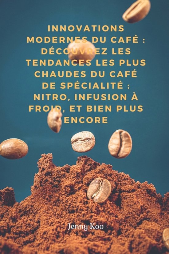Innovations Modernes du Café - cover