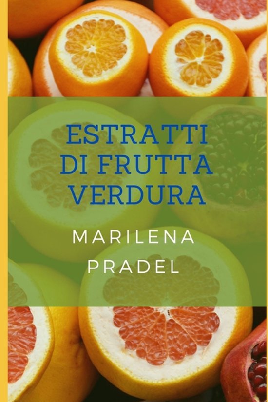 Estratti Di Frutta E Verdura - cover