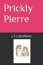 Good Reads for Kids- Prickly Pierre