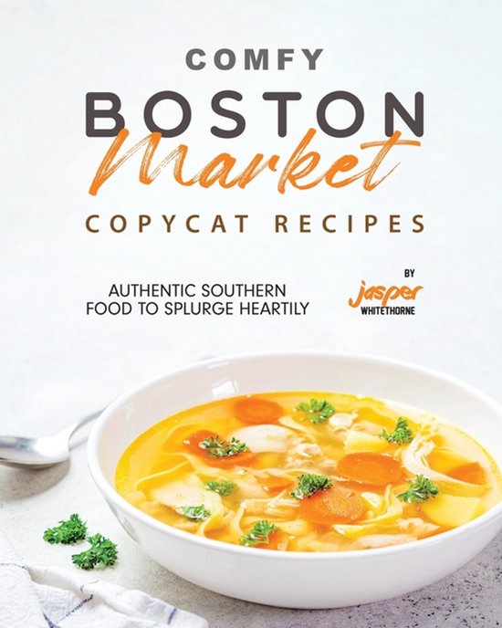 Comfy Boston Market Copycat Recipes