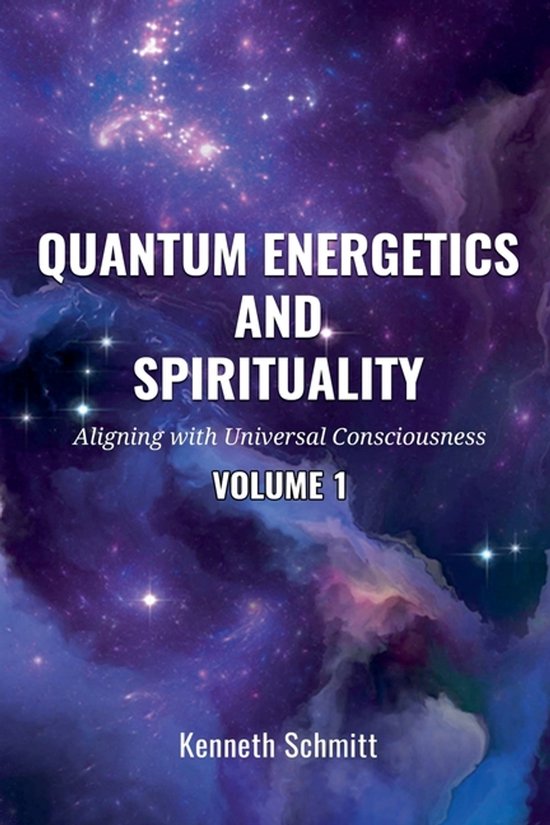 1- Quantum Energetics and Spirituality Volume 1 - cover