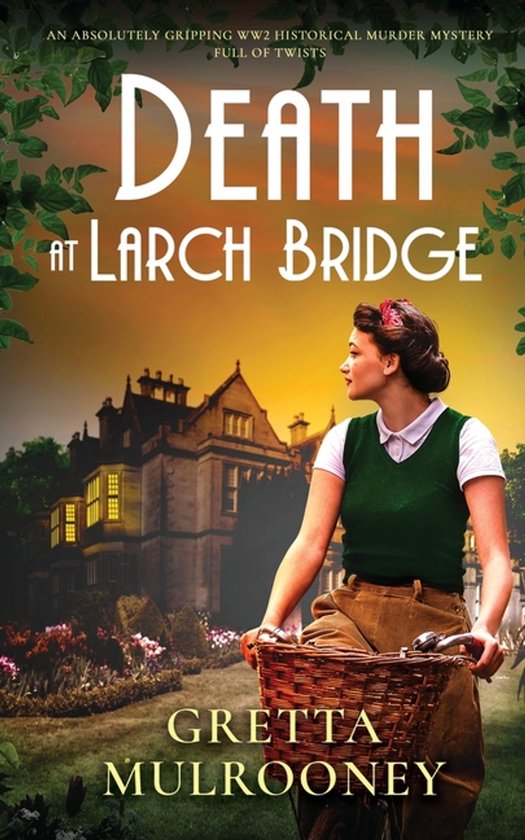 Daisy Moore Mysteries- DEATH AT LARCH BRIDGE an absolutely g ... - cover