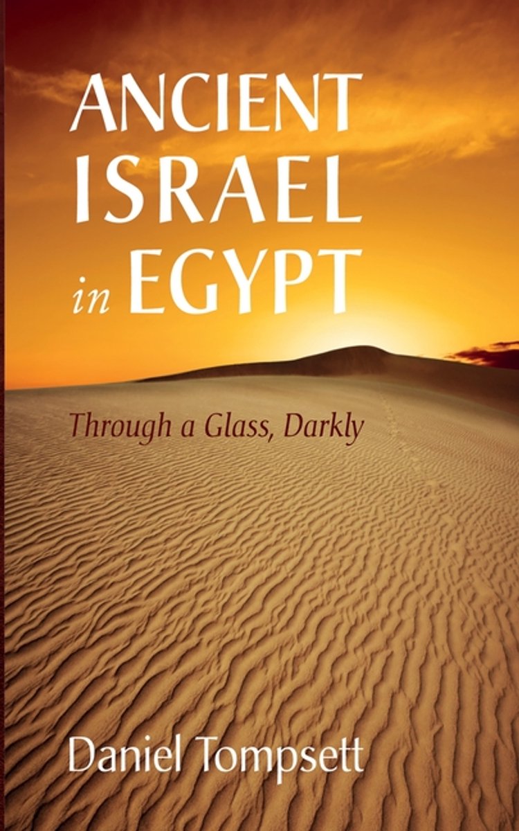 Ancient Israel In Egypt van Daniel Tompsett