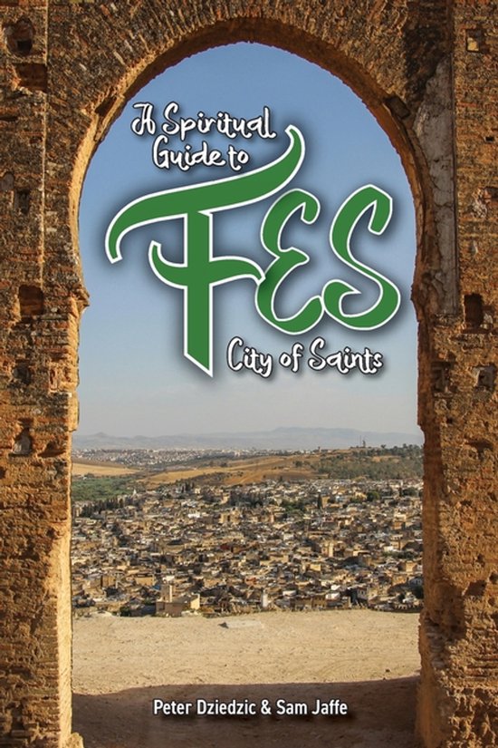 A Spiritual Guide To Fes - cover