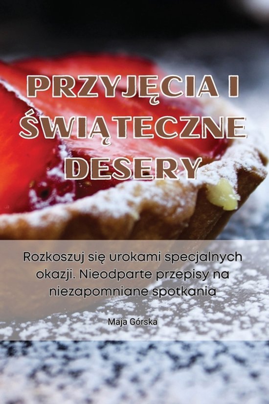 PrzyjĘcia I ŚwiĄteczne Desery - cover