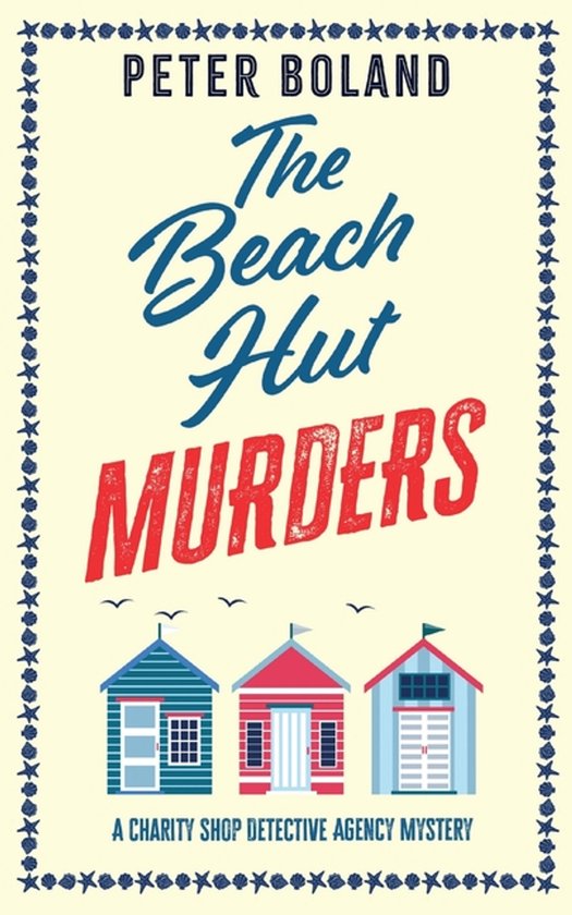 The Charity Shop Detective Agency Mysteries-THE BEACH HUT MURDERS an absolutely gripping cozy mystery filled with twists and turns