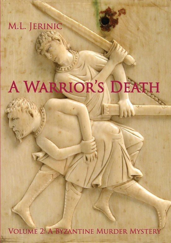 A Byzantine Murder Mystery-A Warrior's Death - cover