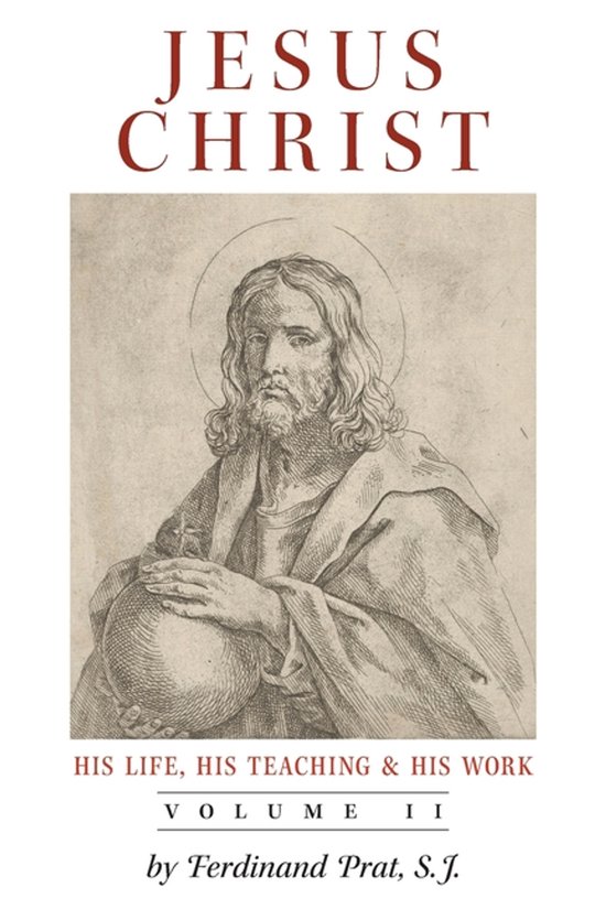 Jesus Christ (His Life, His Teaching, and His Work) - cover