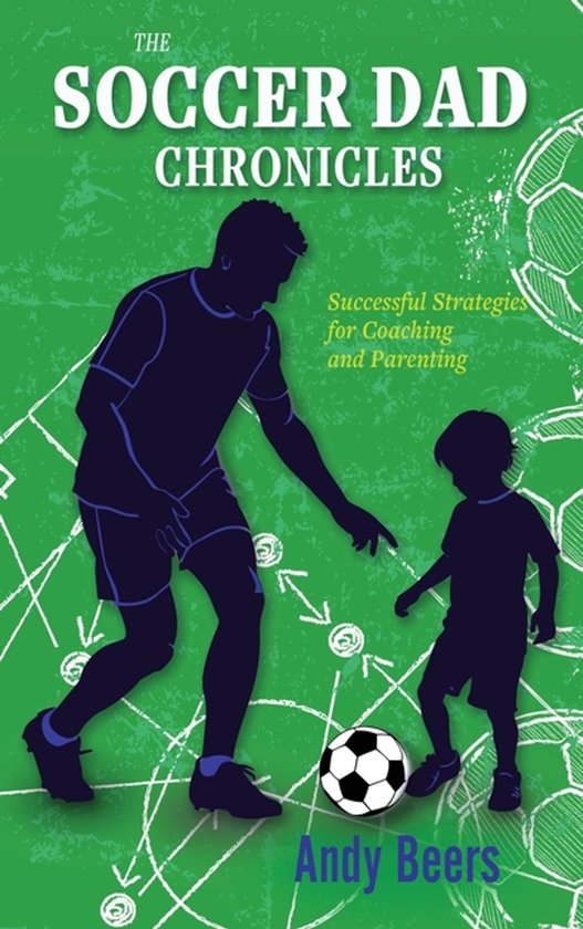 The Soccer Dad Chronicles - cover