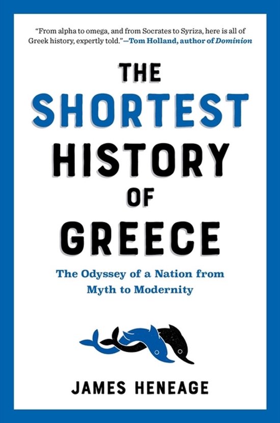The Shortest History Series-The Shortest History of Greece