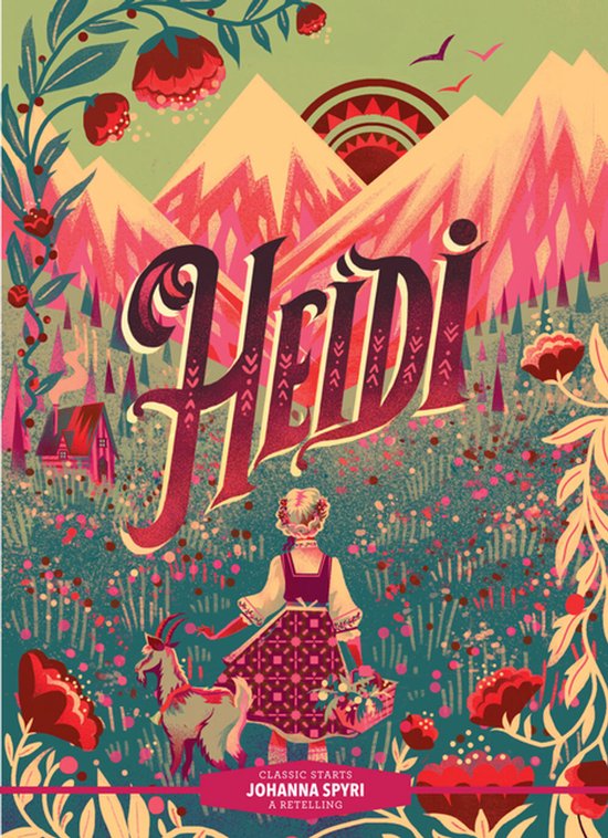 Couverture du livre "Heidi". Une jeune fille avec une chèvre se tient dans un champ de fleurs avec des montagnes en arrière-plan.