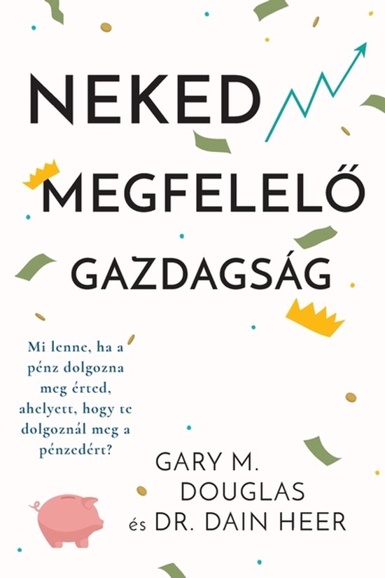 Neked megfelelő gazdagság (Hungarian) - cover