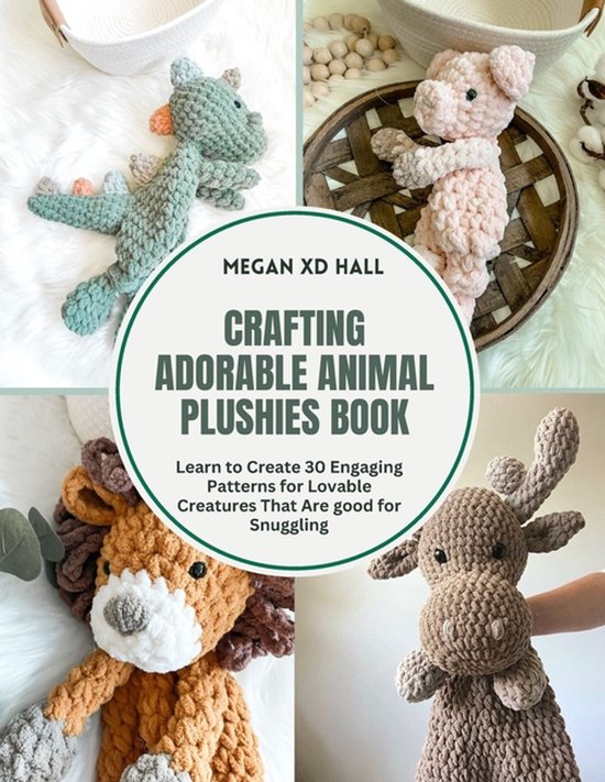 Crafting Adorable Animal Plushies Book - cover