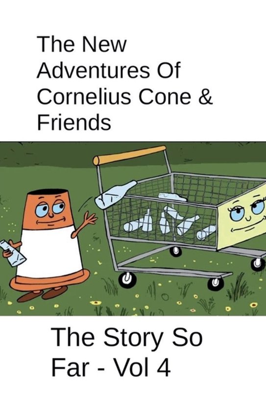 Cornelius Cone-The New Adventures Of Cornelius Cone & Friend ... - cover