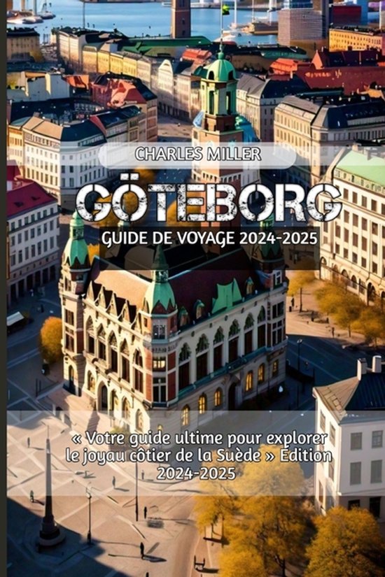 Göteborg Guide de voyage 2024-2025 - cover