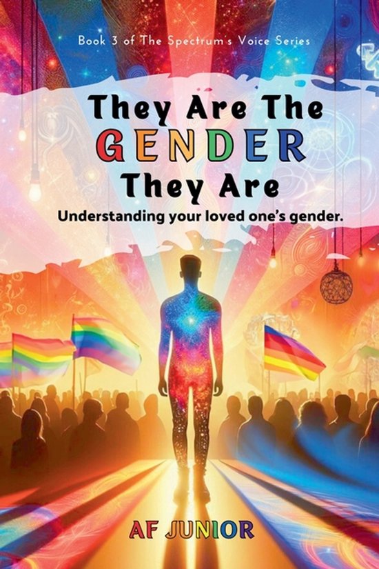 The Spectrum's Voice- They Are The Gender They Are - Underst ... - cover