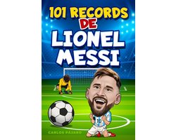 LIBRO FUTBOL NIÑOS - 101 Records de Lionel Messi