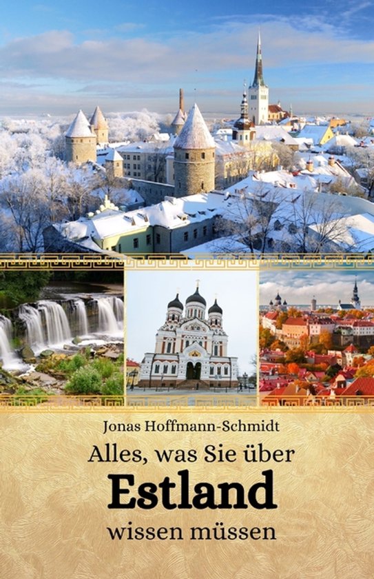 Alles, was Sie über Estland wissen müssen