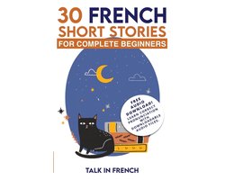 Omslag van 30 French Short Stories for Complete Beginners