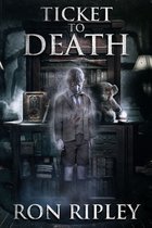 Haunted Collection- Ticket to Death