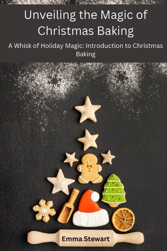 Unveiling the Magic of Christmas Baking - cover