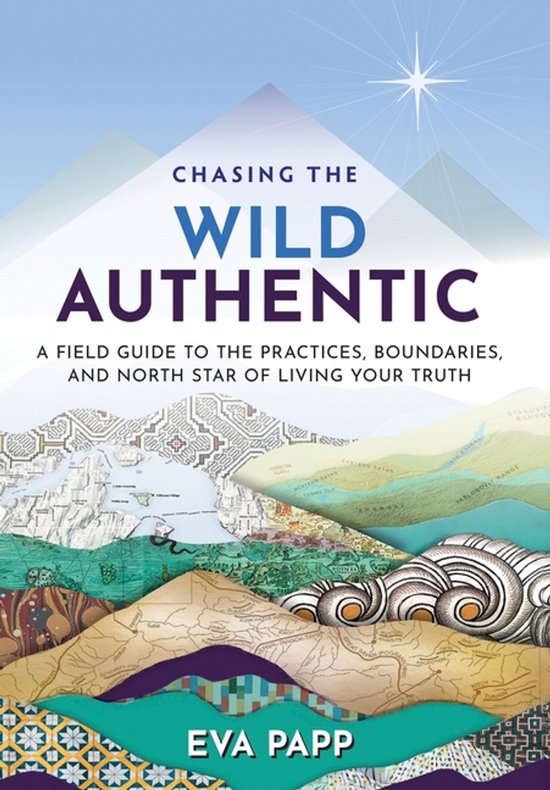 Chasing the Wild Authentic - cover