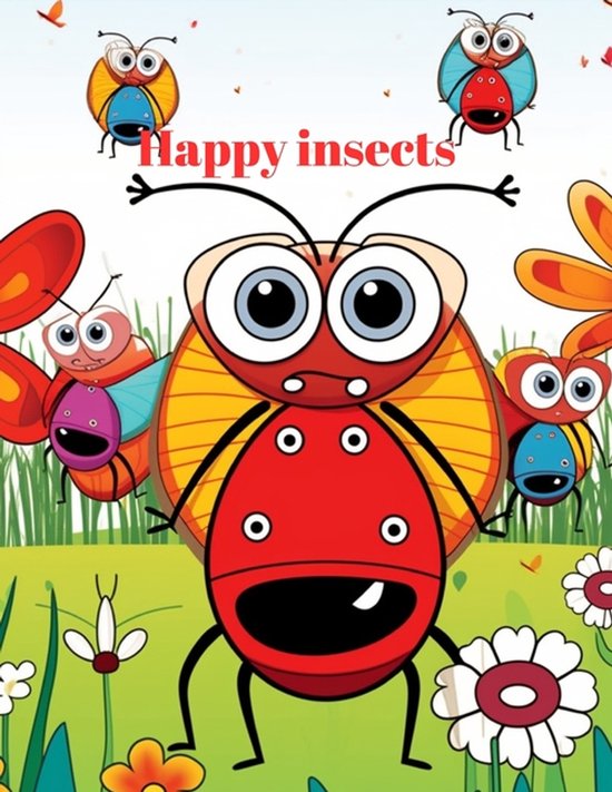 Happy Insects, Bogdan Celibi | 9798871876909 | Boeken | bol